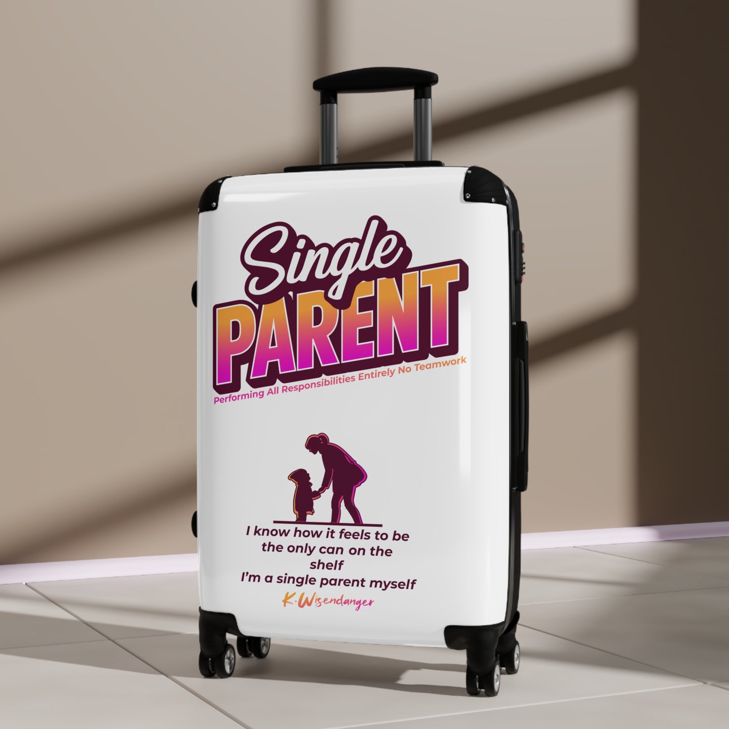 Single Parent Travel Suitcase - Bold Design for Adventurous Solo Parents, Luggage for Family Vacations, Unique Gift for Holidays
