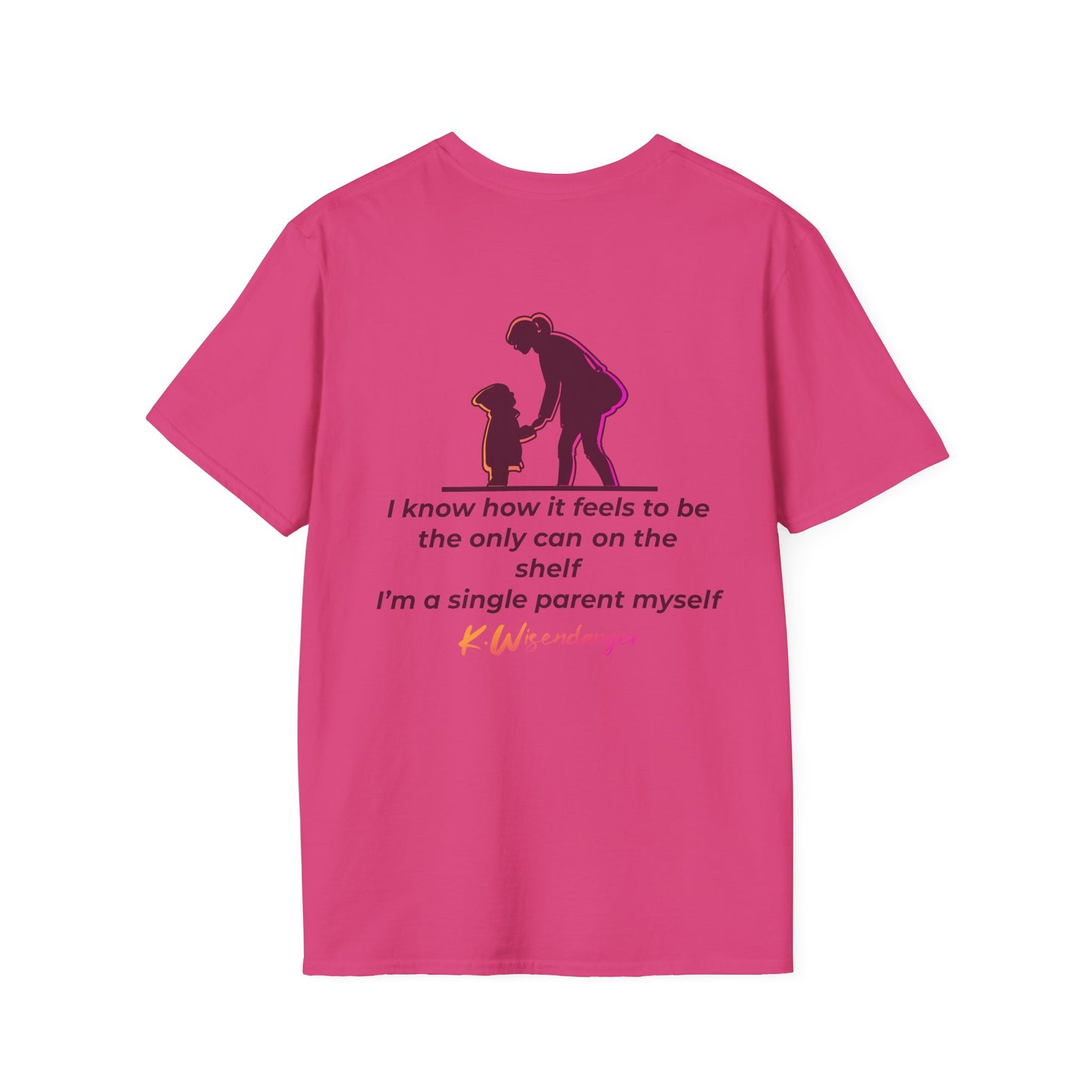 Single P.A.R.E.N.T. Unisex T-Shirt - Heartfelt Tribute for Single Parents