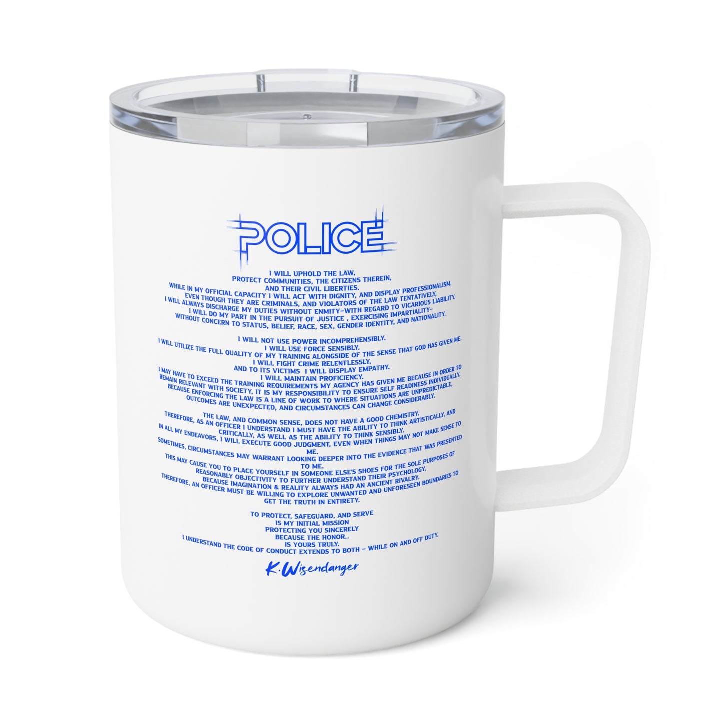 P.O.L.I.C.E. (Professional Officer of Law Improving Communities on Earth) Stylish Insulated Coffee Mug | Perfect for Law Enforcement