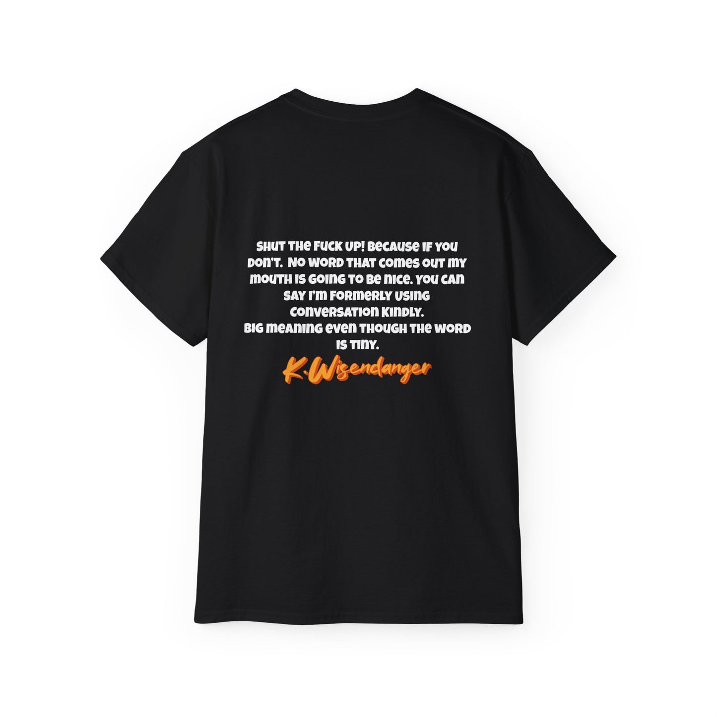 Funny Graphic Tee - 'Shut the F*ck Up' Design for Conversations