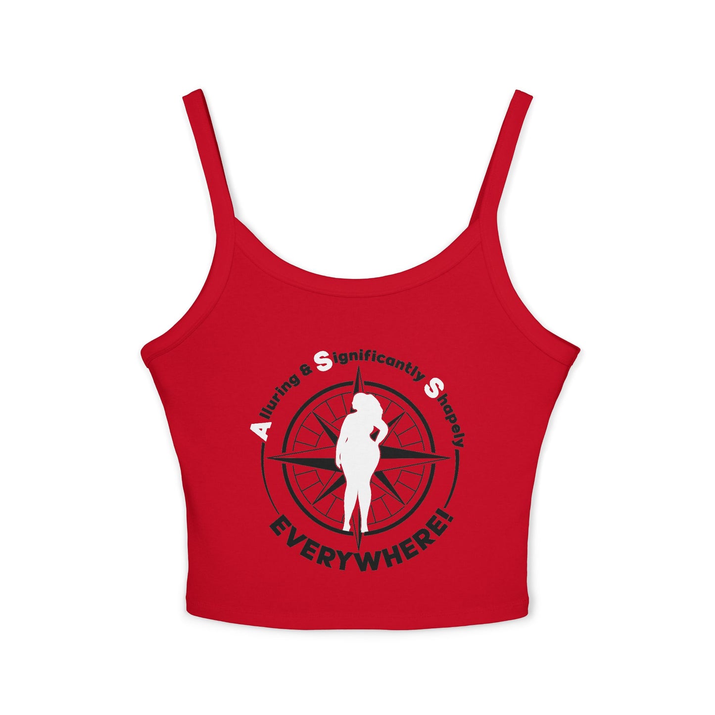 Sassy Women's Spaghetti Strap Tank Top - "A.S.S. Everywhere! Alluring Significantly Shapely"
