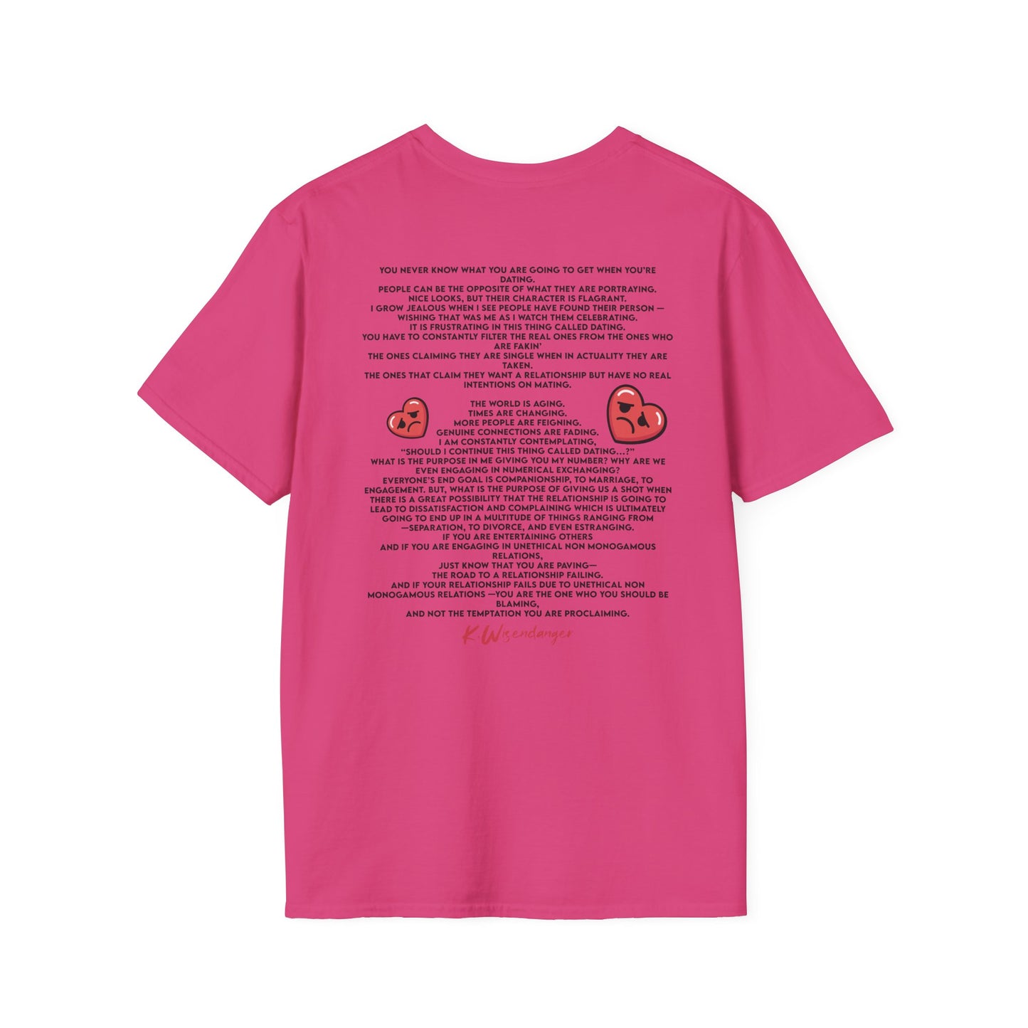 Funny Dating Quote Unisex Softstyle T-Shirt - Perfect for Singles and Valentine's Day