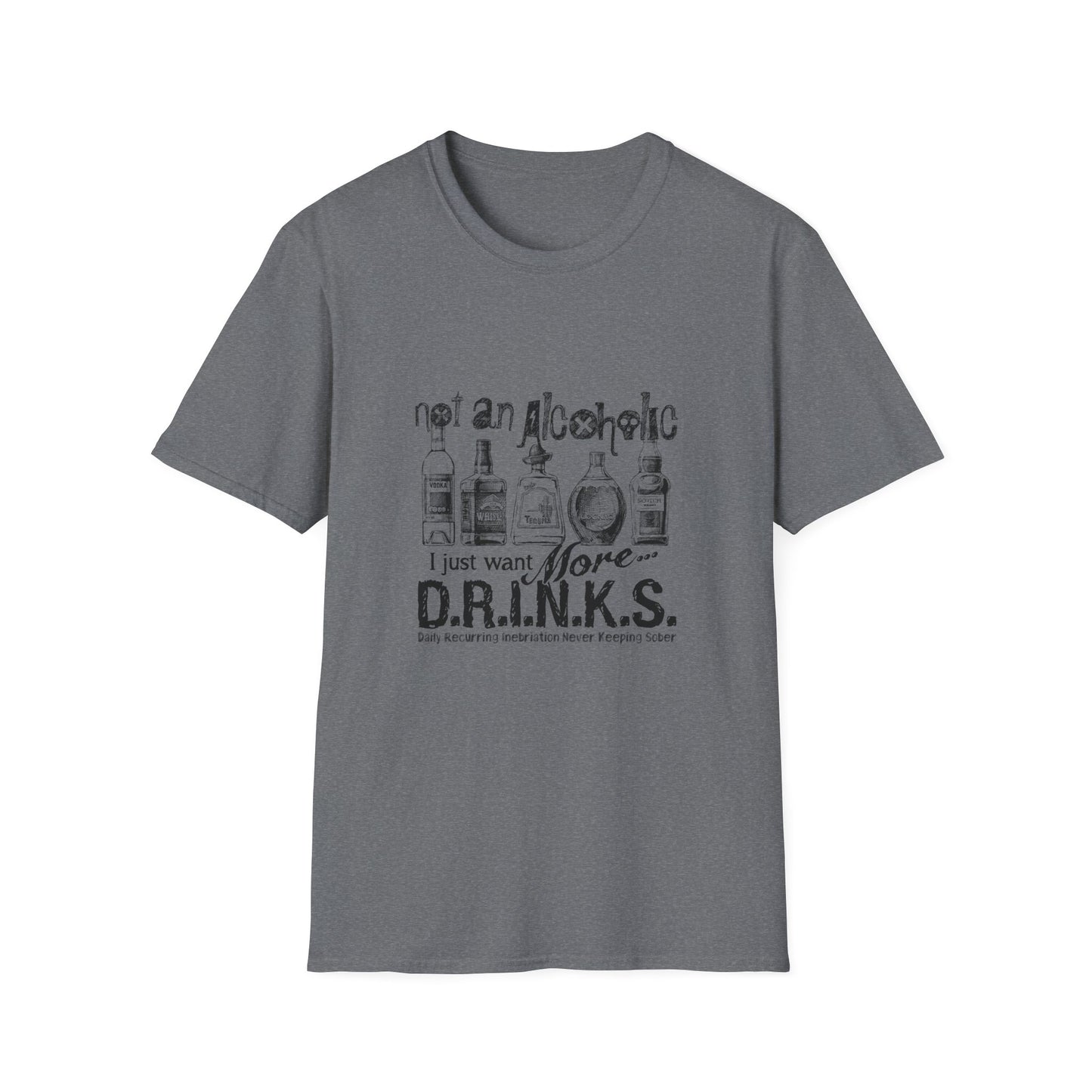 Not An Alcoholic Humorous Drink Lover T-Shirt, Funny Drinking Tee, Unisex Alcoholic Humor Shirt, Casual Everyday Wear, Gift for Party Lovers