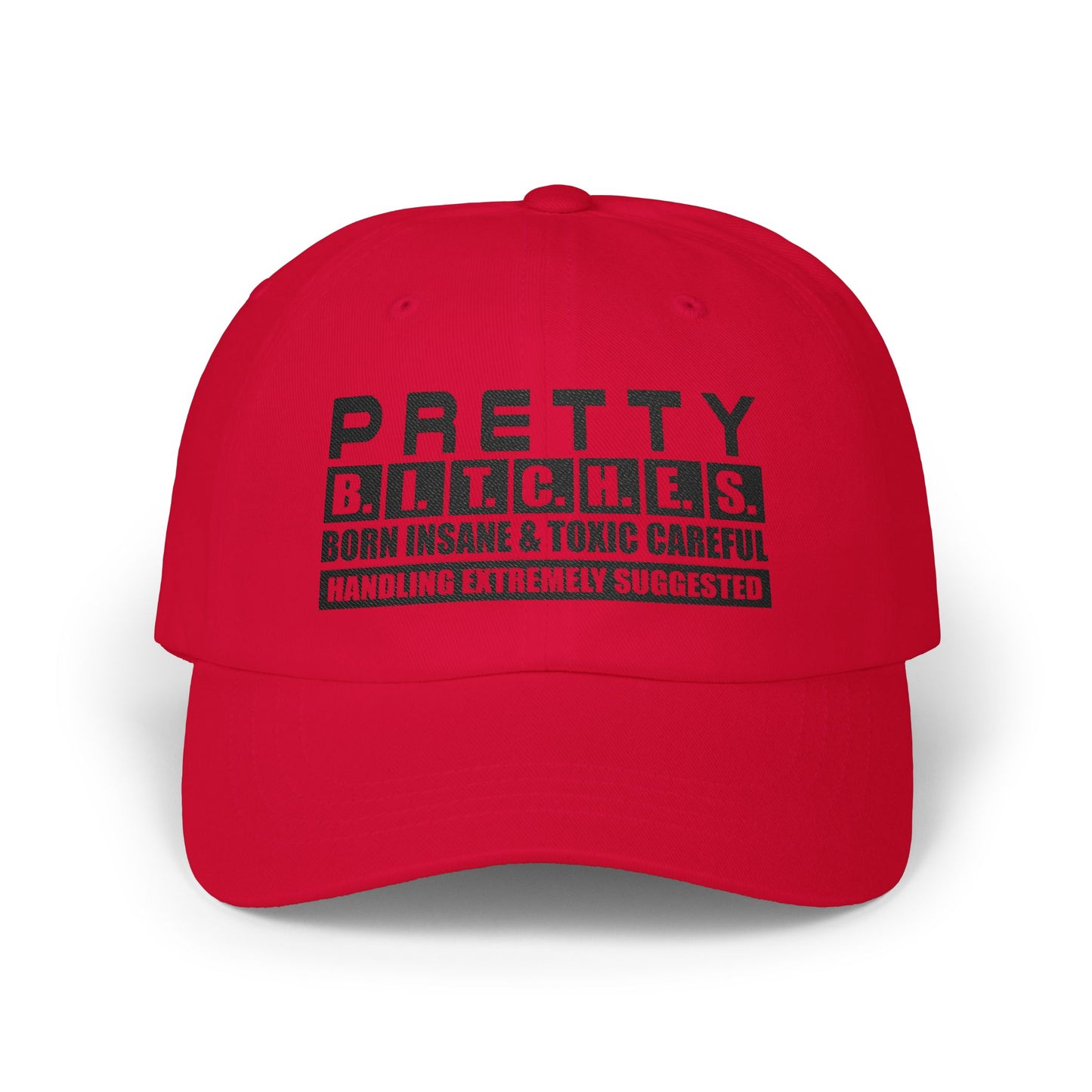 PrettyB.I.T.C.H.E.S. Adjustable Hat, Cool Casual Accessory, Gift for Friends, Trendy Baseball Cap
