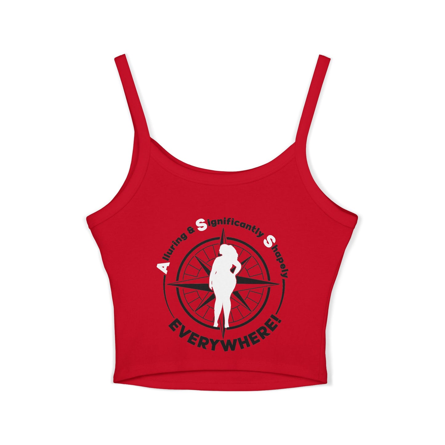Sassy Women's Spaghetti Strap Tank Top - "A.S.S. Everywhere! Alluring Significantly Shapely"