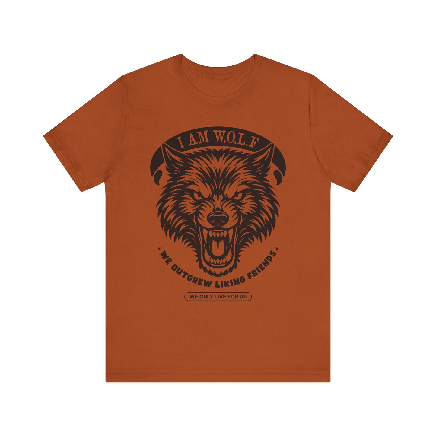 I AM W.O.L.F. (We Outgrew Liking Friends) Inspired Unisex Tee, Statement Graphic Tee, Unique T-Shirt