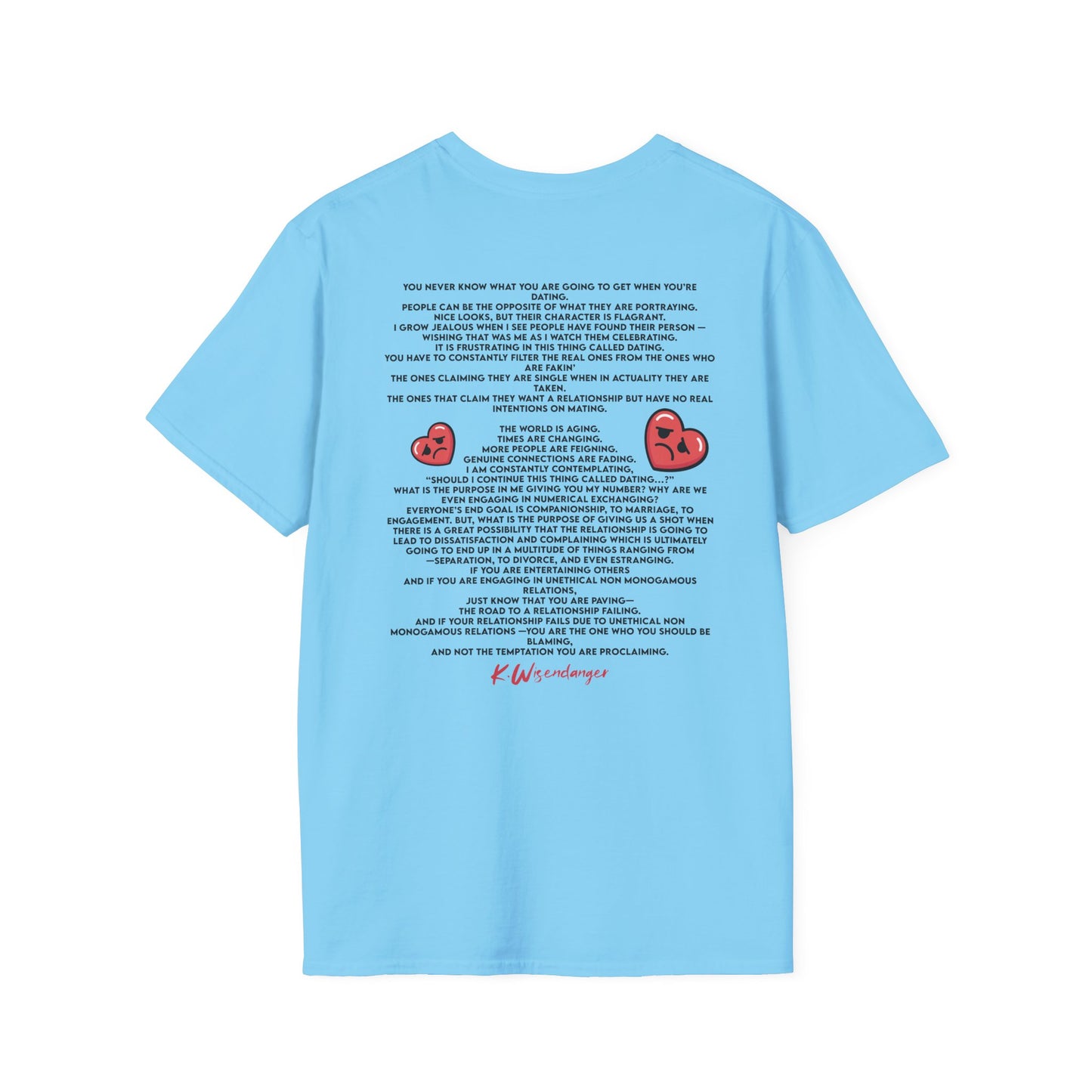 Funny Dating Quote Unisex Softstyle T-Shirt - Perfect for Singles and Valentine's Day