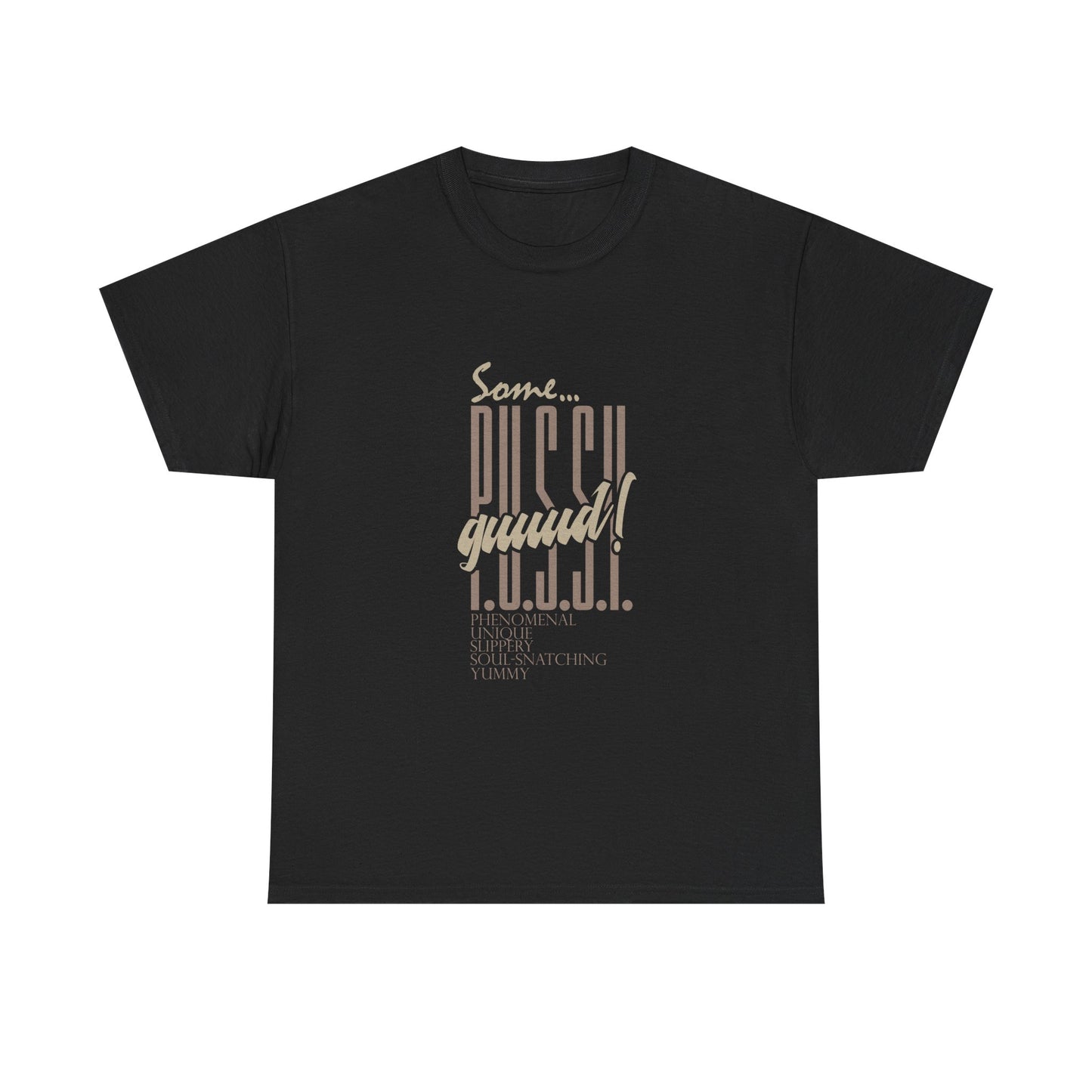 GUUD P.U.S.S.Y. Bold Statement Tee, Unisex Cotton Shirt, Graphic Tee for Self-Expression,