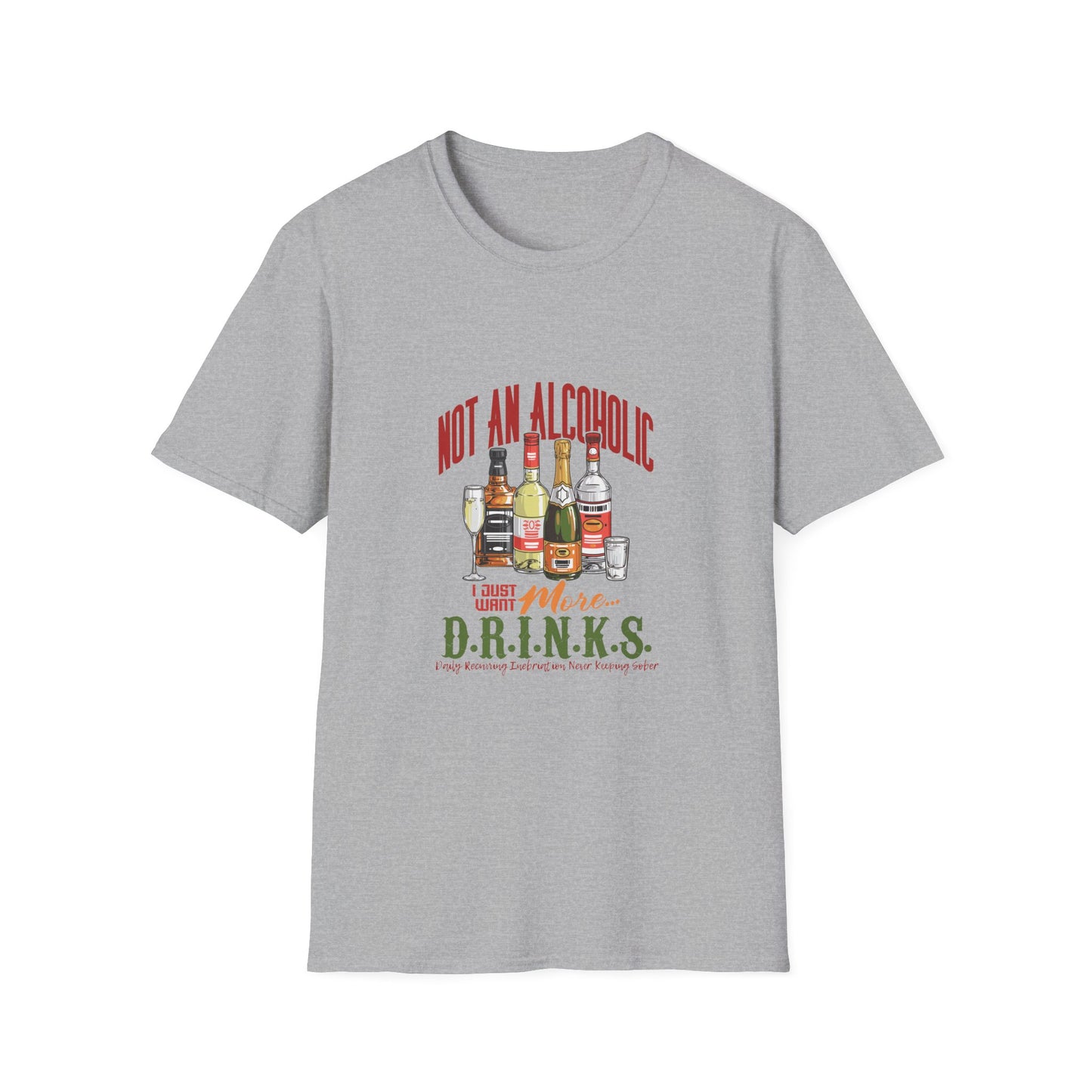 Not An Alcoholic Unisex T-Shirt, Funny Drinking Shirt, Casual Tee, Gift for Friends, Party Apparel, Holiday Humor Wear