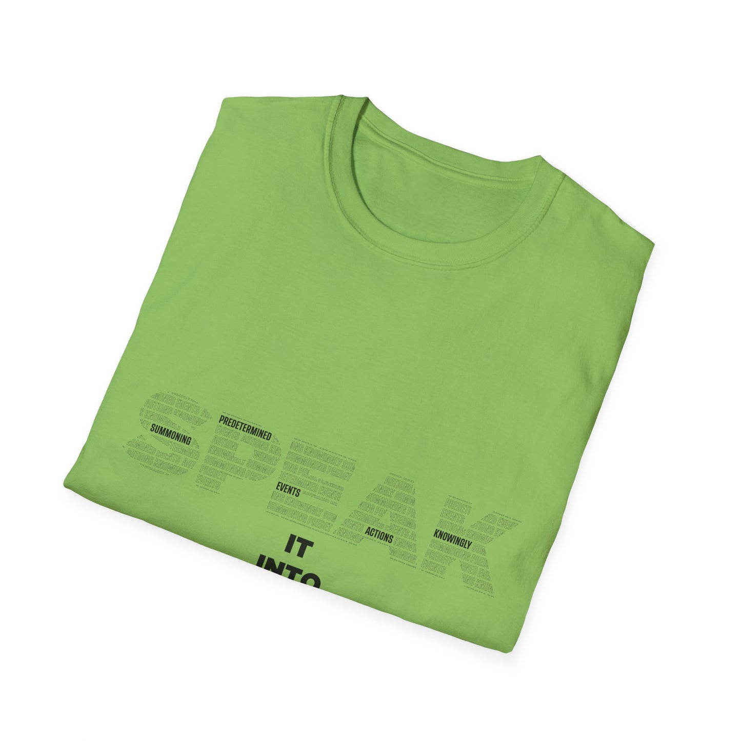 S.P.E.A.K. Into Existence Unisex Softstyle T-Shirt