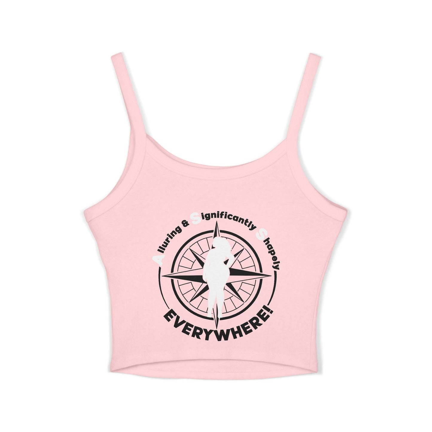 Sassy Women's Spaghetti Strap Tank Top - "A.S.S. Everywhere! Alluring Significantly Shapely"