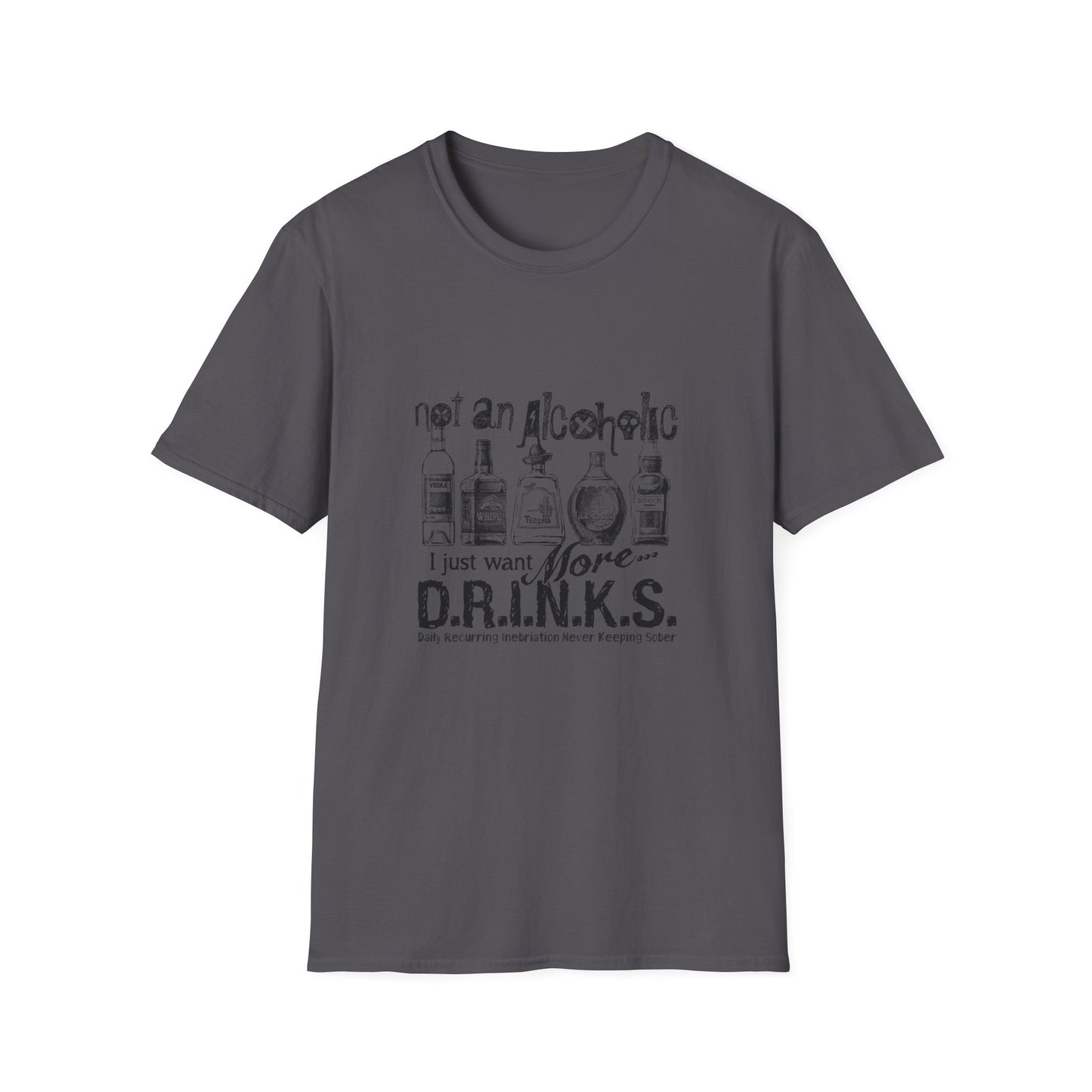 Not An Alcoholic Humorous Drink Lover T-Shirt, Funny Drinking Tee, Unisex Alcoholic Humor Shirt, Casual Everyday Wear, Gift for Party Lovers