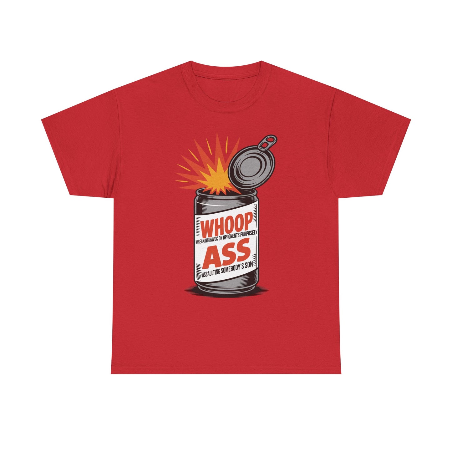 W.H.O.O.P. A.S.S. Funny Statement Tee, Humor Shirt, Unisex Graphic Tee,