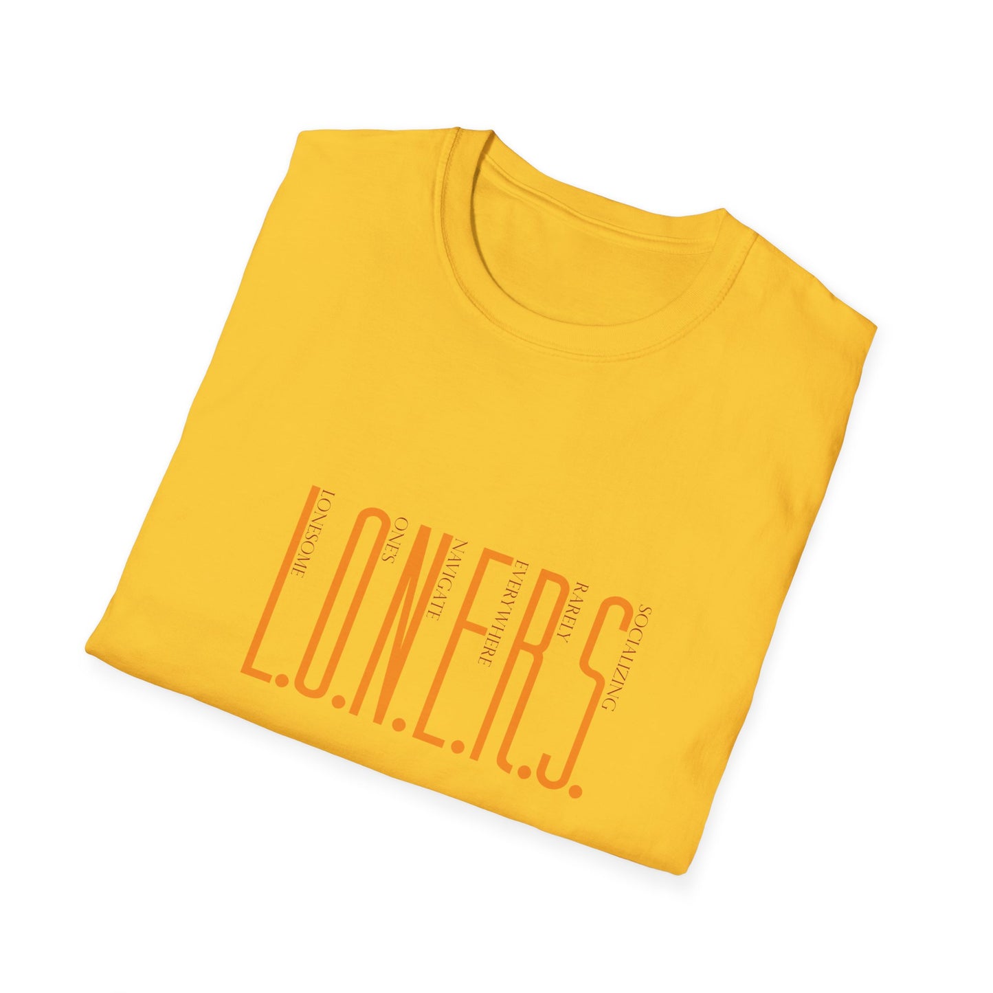 L.O.N.E.R.S. Unisex Softstyle T-Shirt | Casual Wear, Gift for Introverts, Comfortable Tee for Relaxing, Statement Shirt