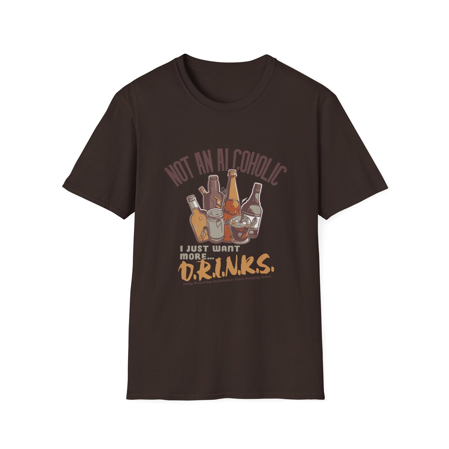 Not An Alcoholic Funny Drinking Quotes T-Shirt, Humor Tee, Alcoholic Gift, Party Shirt, Unisex Graphic Top