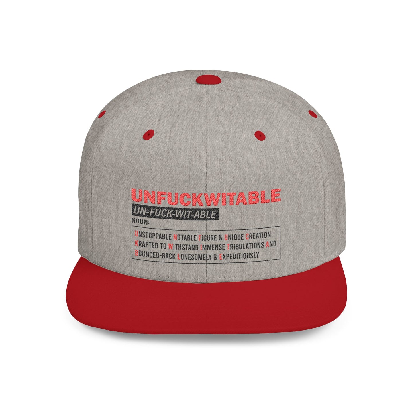 U.N.F.U.C.K.W.I.T.A.B.L.E. Flat Bill Snapback Hat | Bold Statement Cap, Fashion Accessory, Unique Gift, Casual Wear, Trendy Headwear