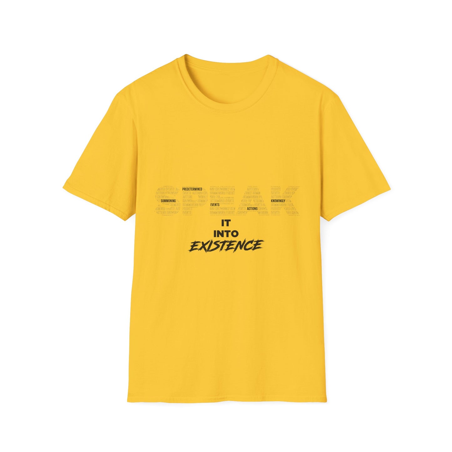 S.P.E.A.K. Into Existence Unisex Softstyle T-Shirt