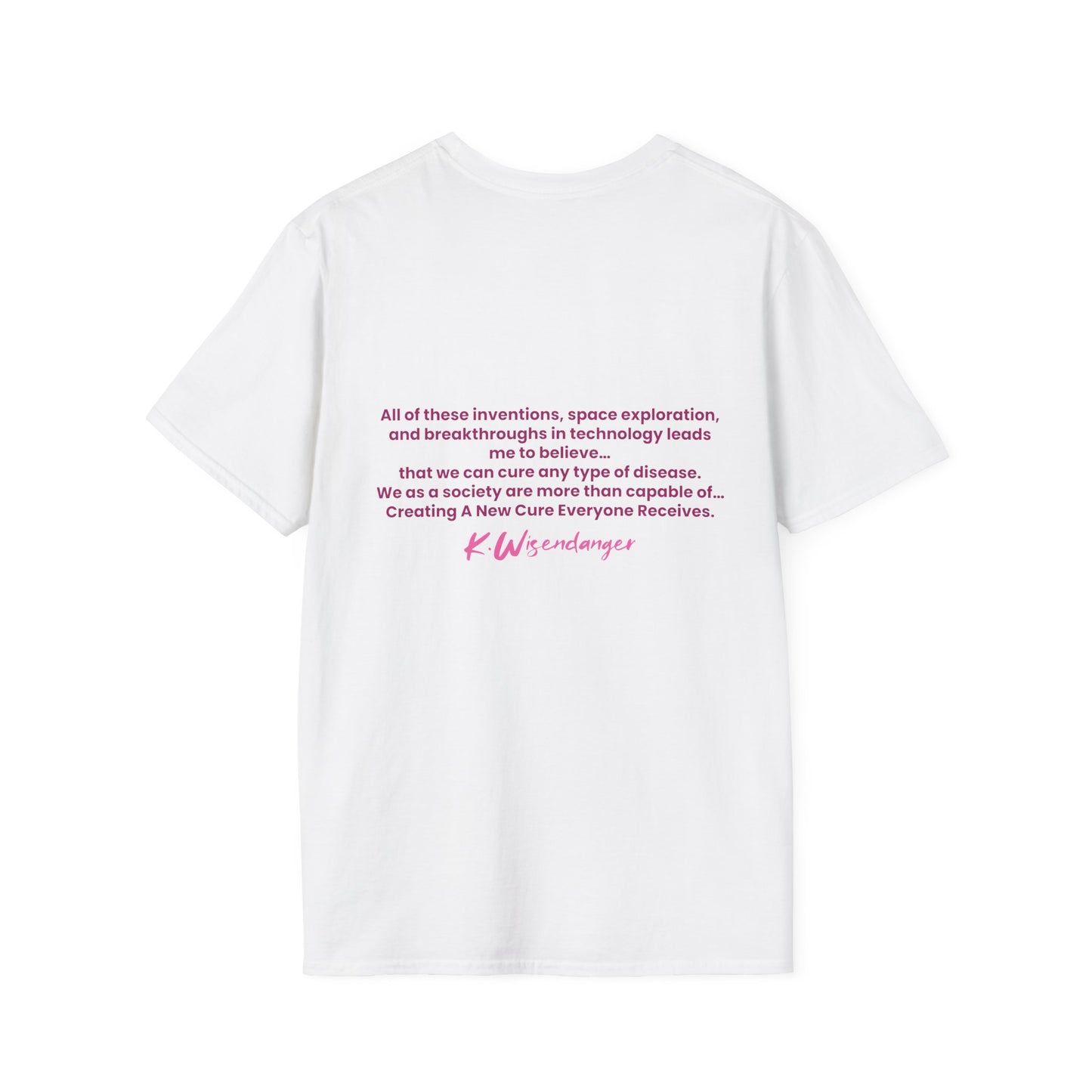 C.A.N.C.E.R. "Create a New Cure Everyone Receives" - Awareness Unisex Softstyle T-Shirt