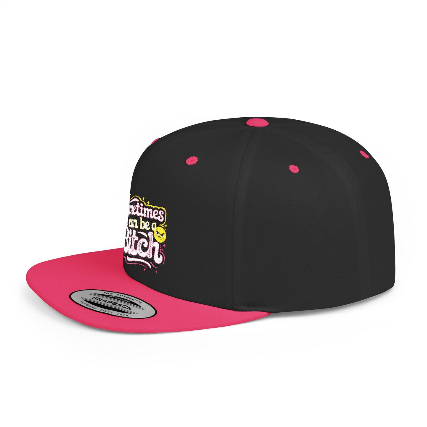 Sometimes I Can Be A B.I.T.C.H. Flat Bill Snapback Cap | Funny Hat for Trendsetters, Gift for Friends, Casual Wear, Street Style