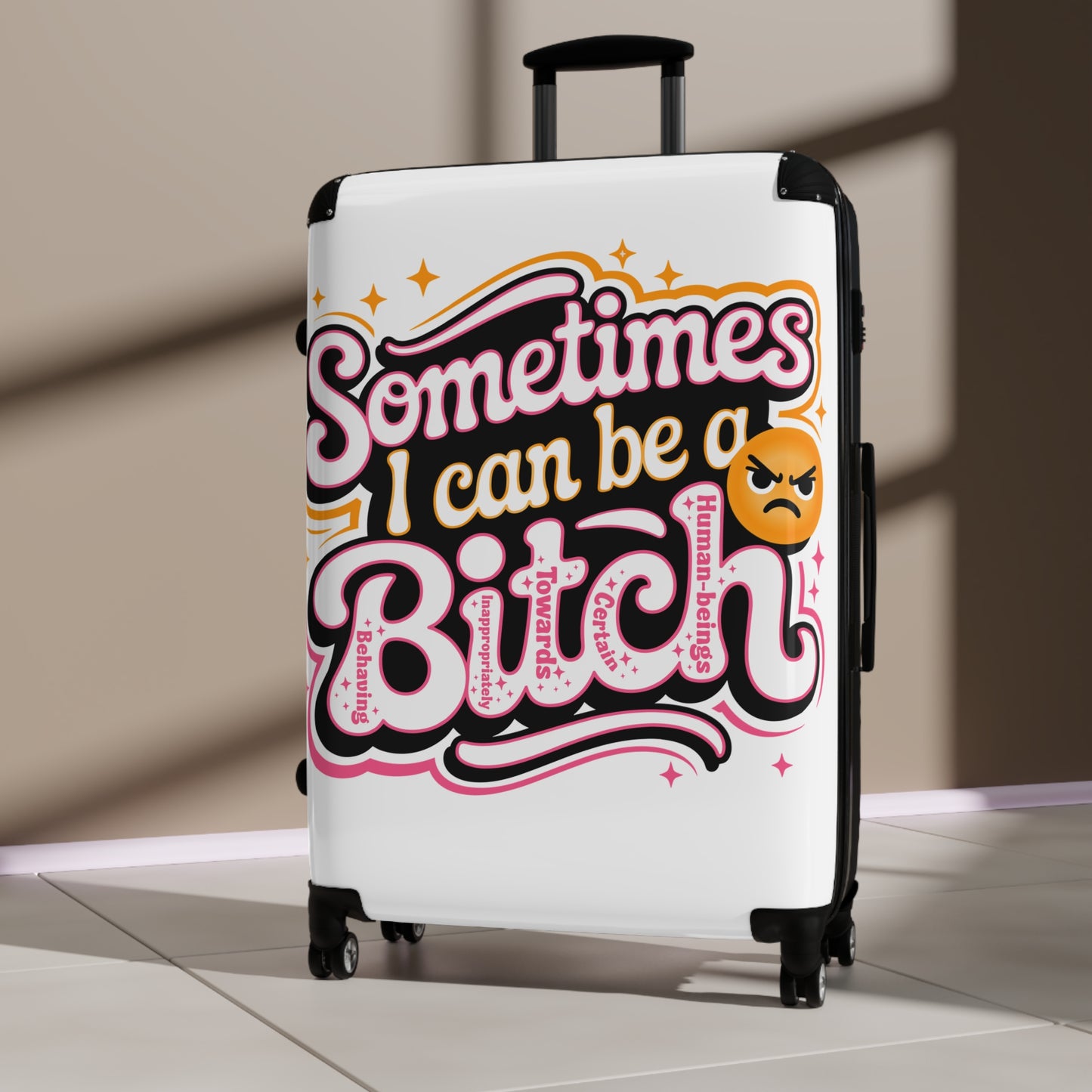 Sassy Suitcase - Sometimes I Can Be a Bitch Luggage, Travel Bag, Funny Carry-On, Gift for Travel Lovers, Unique Luggage Tag