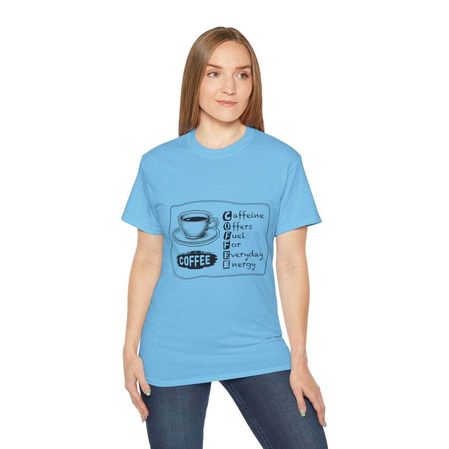C.O.F.F.E.E. (Caffeine Offers Fuel For Everyday Energy) Lover's Unisex Tee, Funny Caffeine Shirt