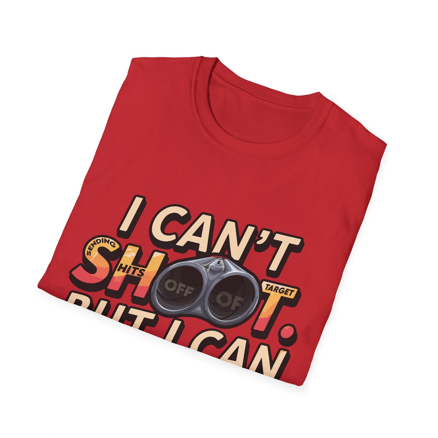 Funny Unisex T-Shirt - "I Can't Shoot, But I Can Place" for Gun Collectors & Gun Enthusiasts