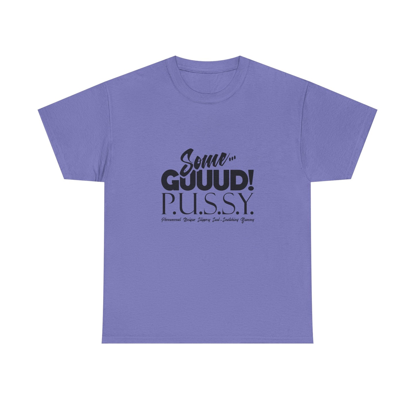 GUUD P.U.S.S.Y. Bold Statement Tee, Unisex Cotton Shirt, Graphic Tee for Self-Expression,