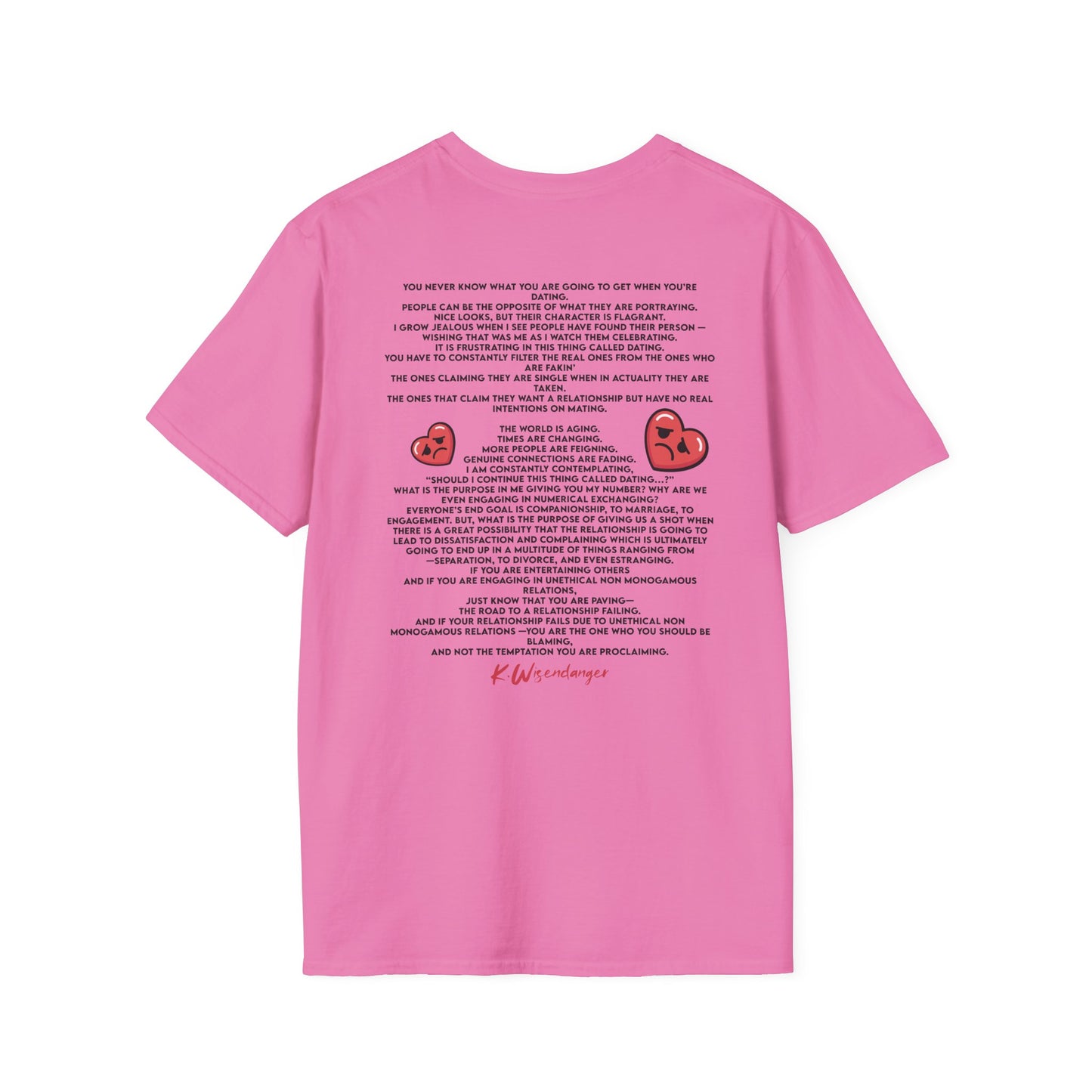 Funny Dating Quote Unisex Softstyle T-Shirt - Perfect for Singles and Valentine's Day