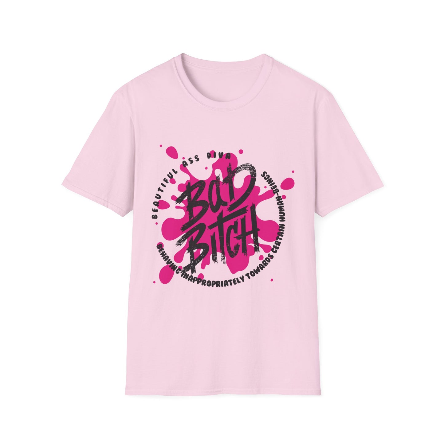 B.A.D. B.I.T.C.H. Beautiful Ass Diva Behaving Inappropriately Towards Certain Human-Beings Unisex Softstyle T-Shirt, Trendy Graphic Tee, Gift for Her, Casual Wear, Statement Shirt