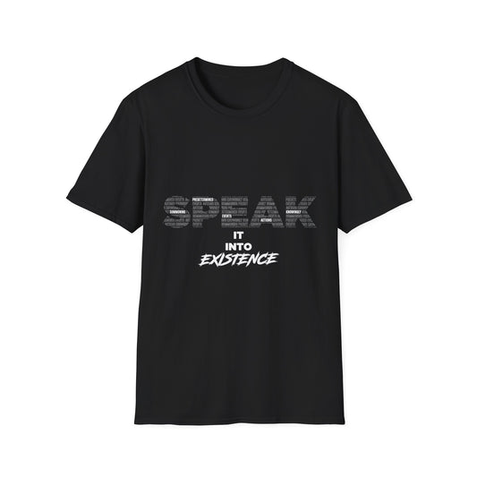 S.P.E.A.K. Into Existence Unisex Softstyle T-Shirt