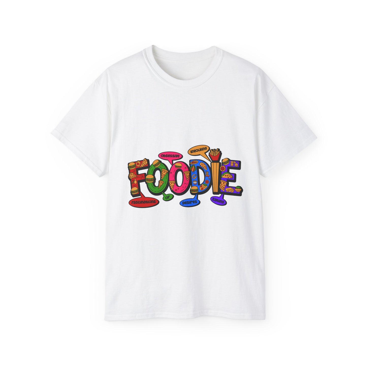 F.O.O.D.I.E. (Fascinating Obsessive Desires Involving Eating) Ultra Cotton Tee - Celebrate Culinary Passion