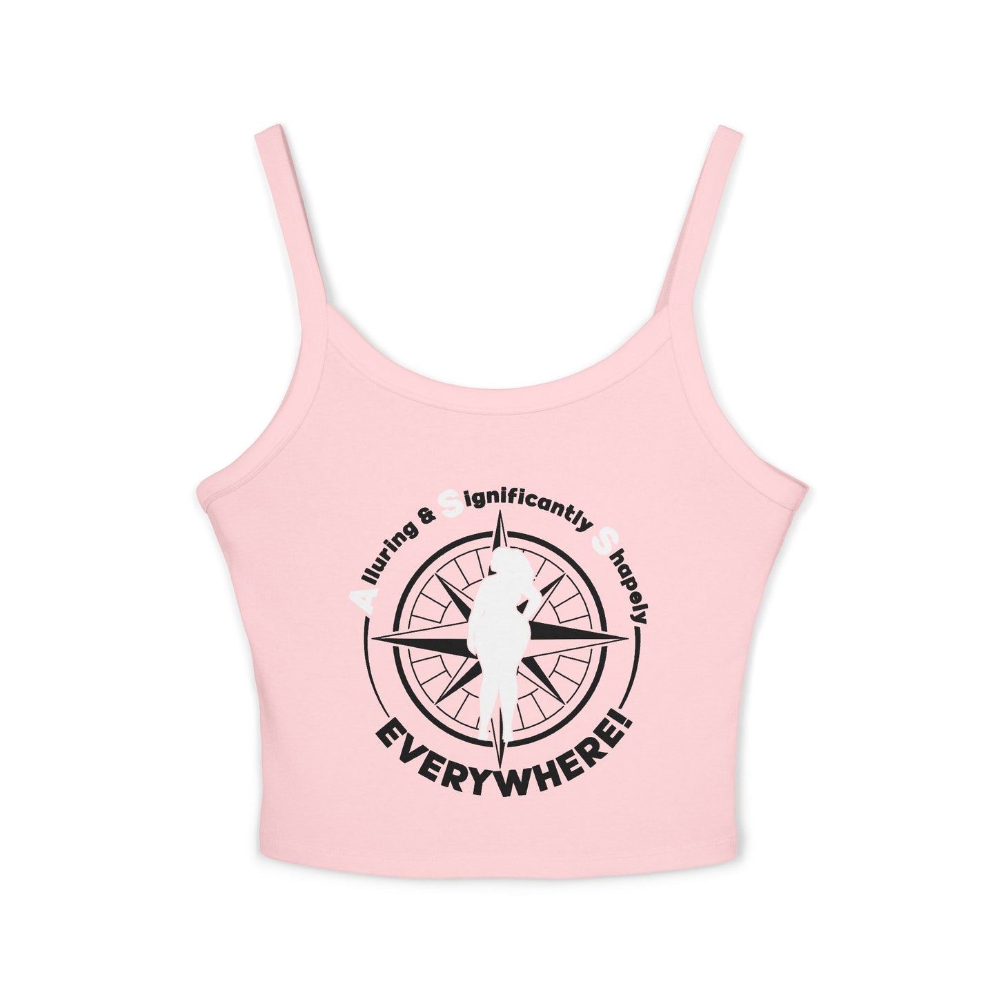 Sassy Women's Spaghetti Strap Tank Top - "A.S.S. Everywhere!  Alluring Significantly Shapely"