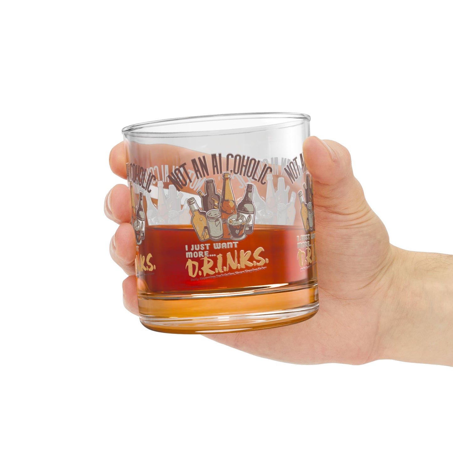 Not An Alcoholic D.R.I.N.K.S. Funny Rocks Glass, Gift for Friends, Humorous Barware, Unique Home Decor