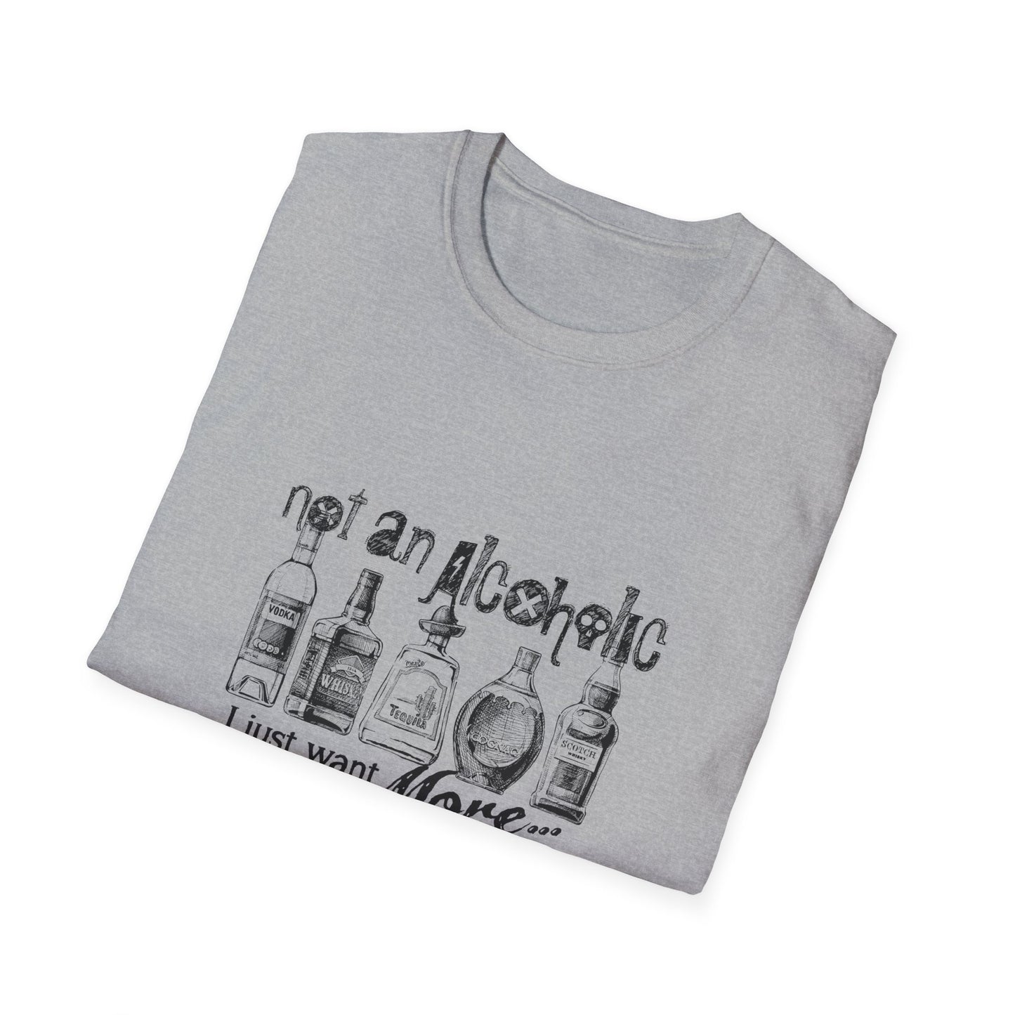 Not An Alcoholic Humorous Drink Lover T-Shirt, Funny Drinking Tee, Unisex Alcoholic Humor Shirt, Casual Everyday Wear, Gift for Party Lovers