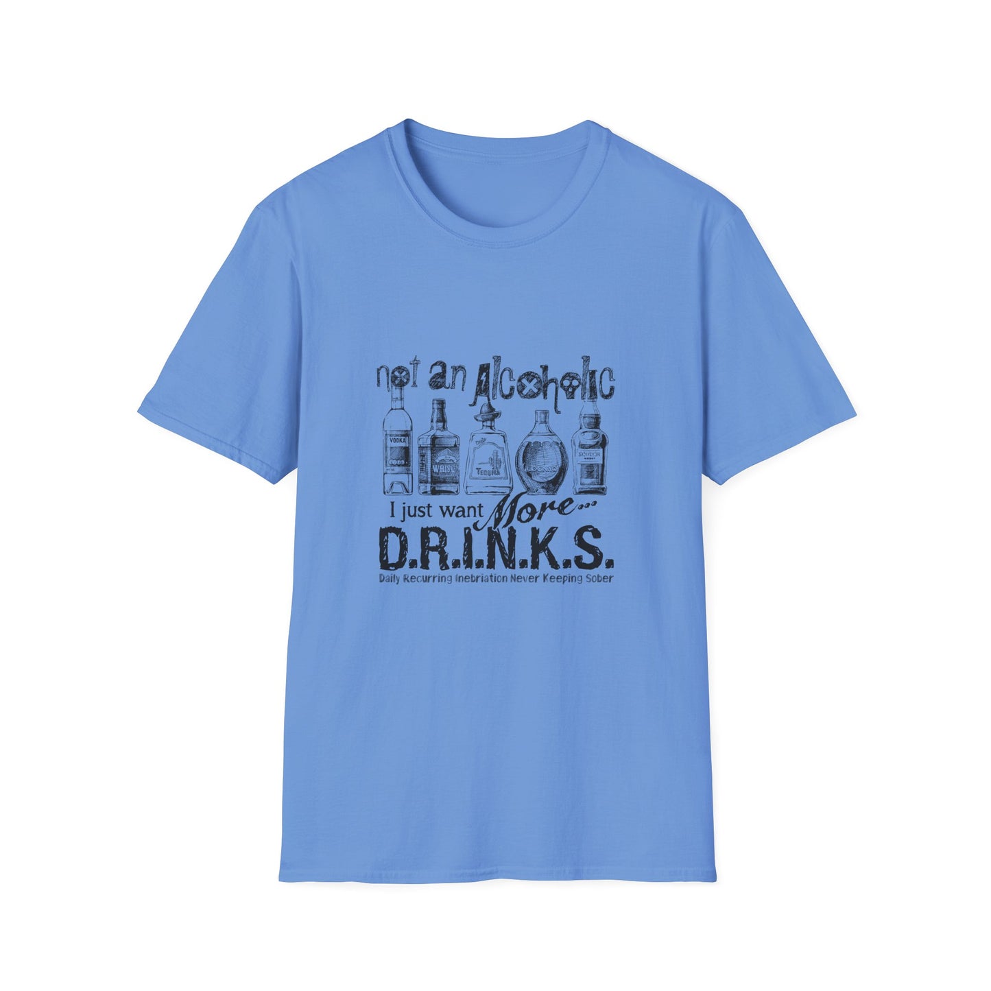 Not An Alcoholic Humorous Drink Lover T-Shirt, Funny Drinking Tee, Unisex Alcoholic Humor Shirt, Casual Everyday Wear, Gift for Party Lovers