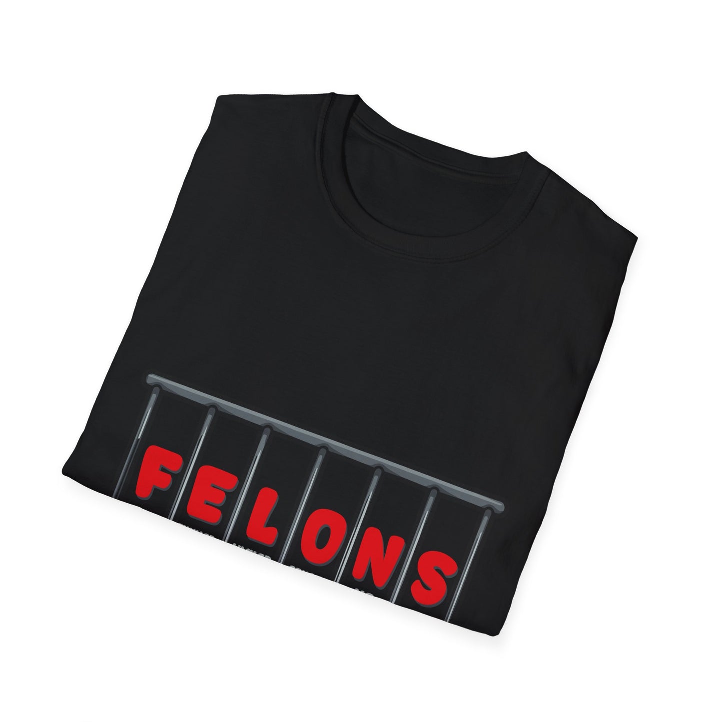 Unisex Softstyle T-Shirt - 'Felons' Graphic Tee for Casual Wear