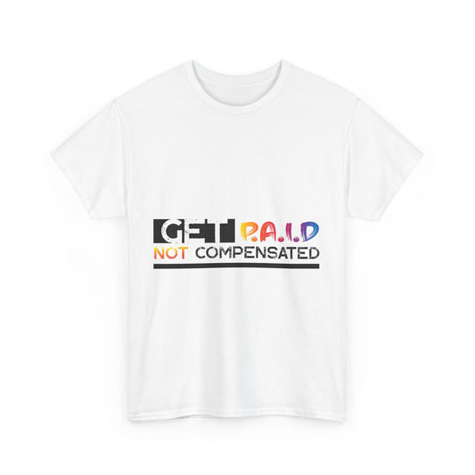 Get Paid Unisex Heavy Cotton Tee - Celebrate Passive Income & Financial Freedom