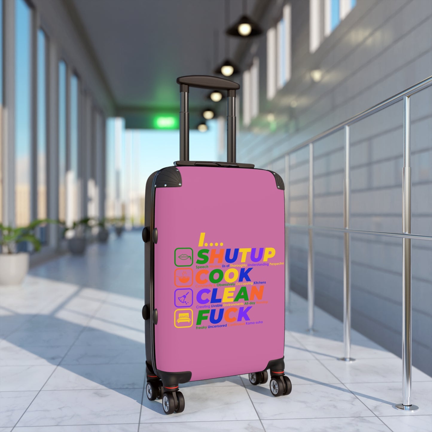 Shut Up Cook Clean Fuck Colorful Travel Suitcase - Fun, Creative Design for Adventurers, Stylish Luggage for Every Trip