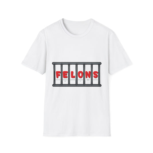 Unisex Softstyle T-Shirt - 'Felons' Graphic Tee for Casual Wear