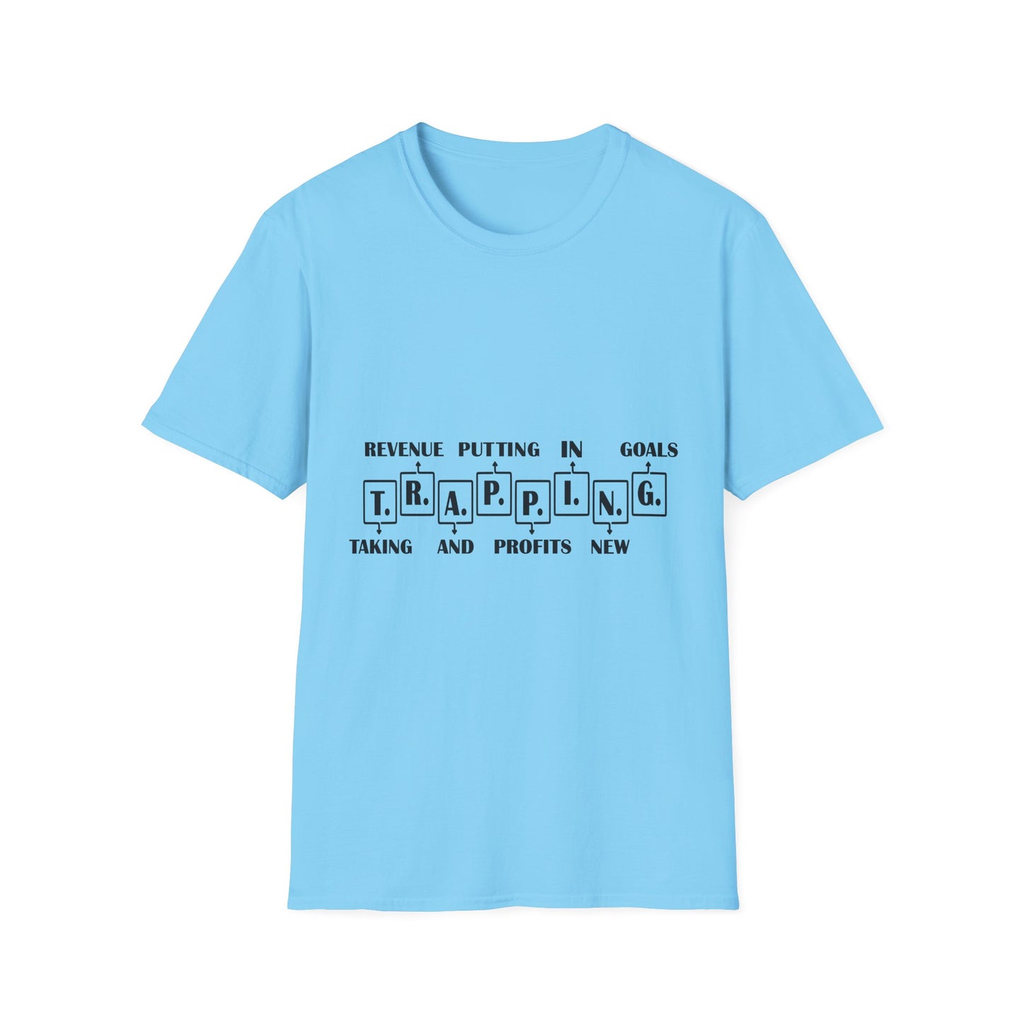 Trapping Goals Unisex Softstyle T-Shirt - Motivational Graphic Tee for Entrepreneurs