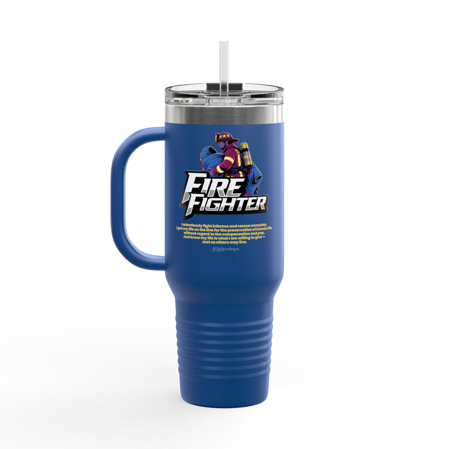Firefighter Insulated Travel Mug - 40oz, Hot Beverage Cup, Personalized Gift for Firefighters, Camping Mug, Unique Firefighter Gift