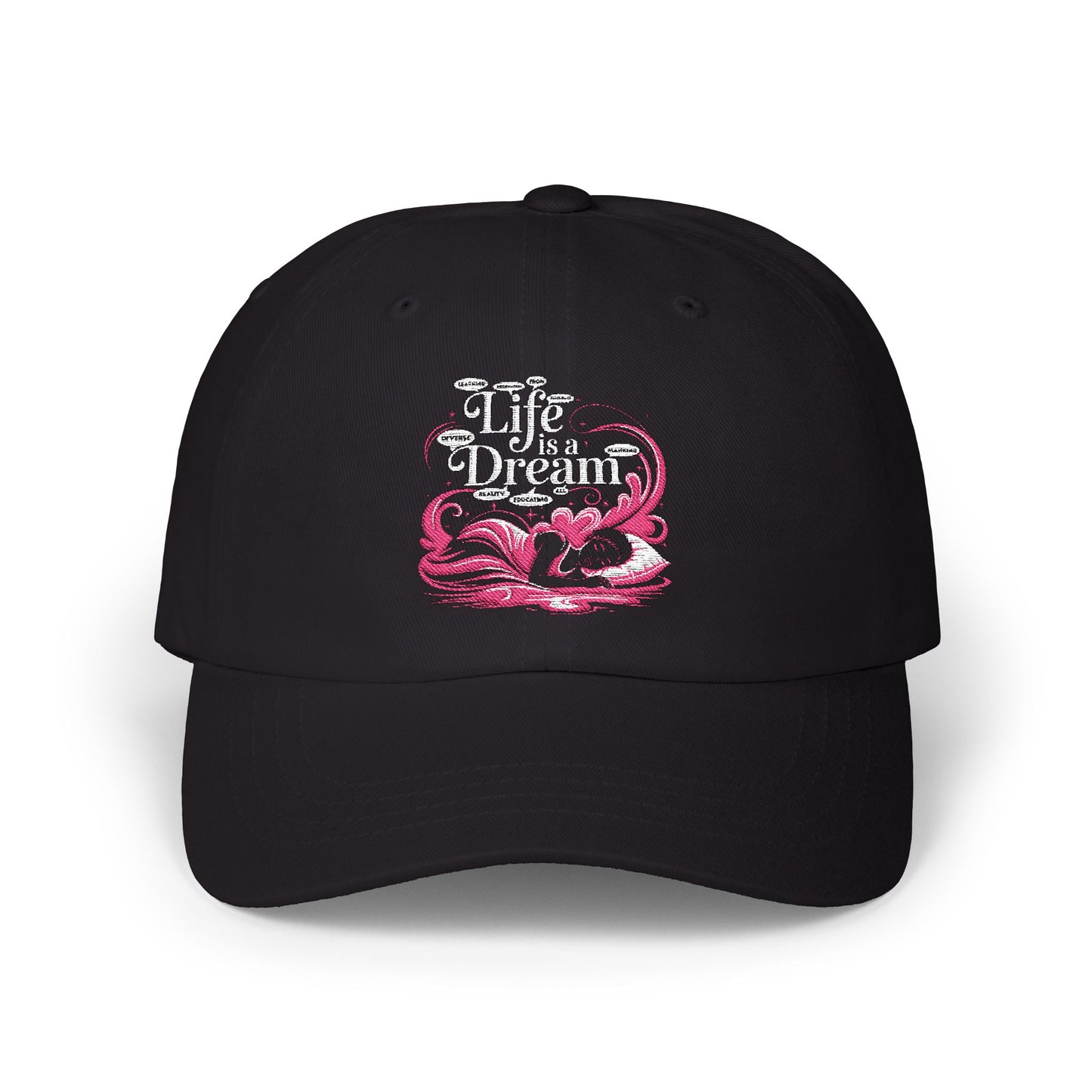 L.I.F.E. Is A D.R.E.A.M. Classic Cap | Trendy Accessory, Everyday Wear