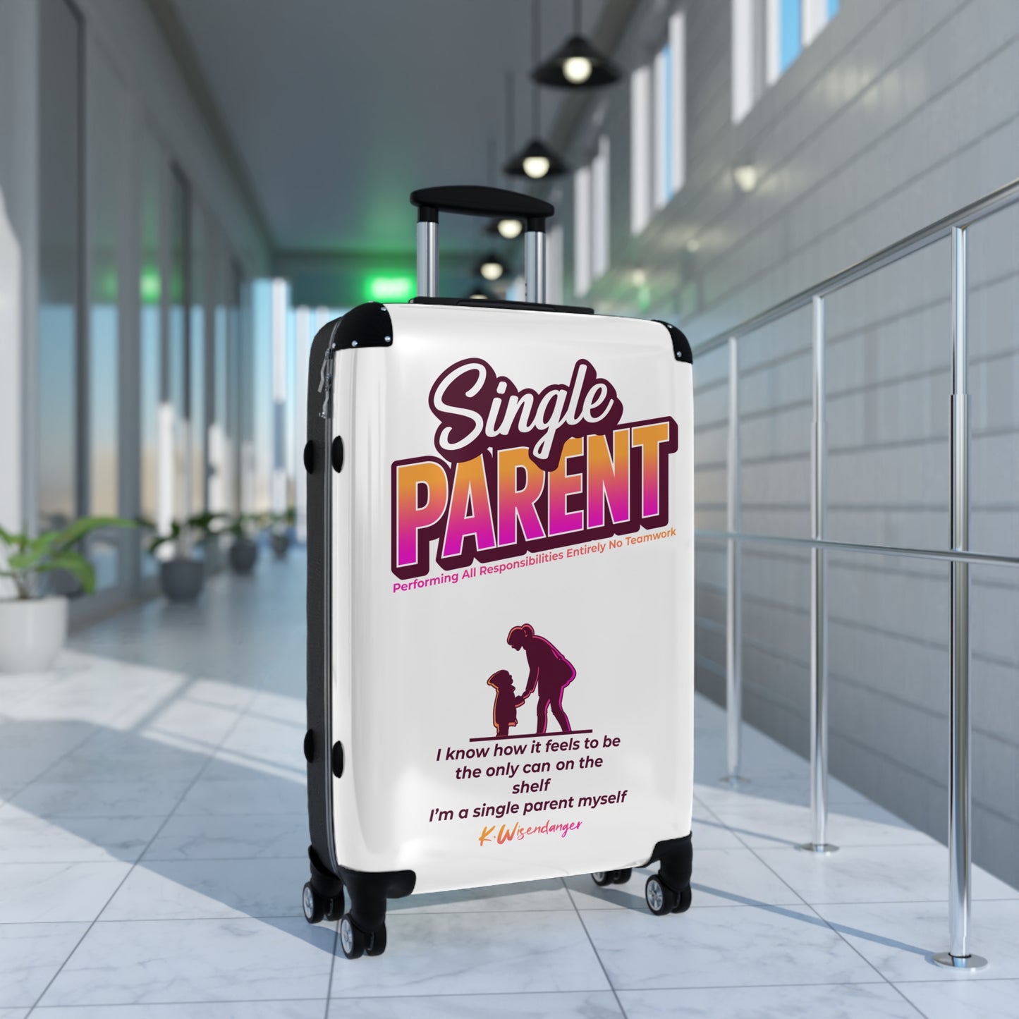 Single Parent Travel Suitcase - Bold Design for Adventurous Solo Parents, Luggage for Family Vacations, Unique Gift for Holidays