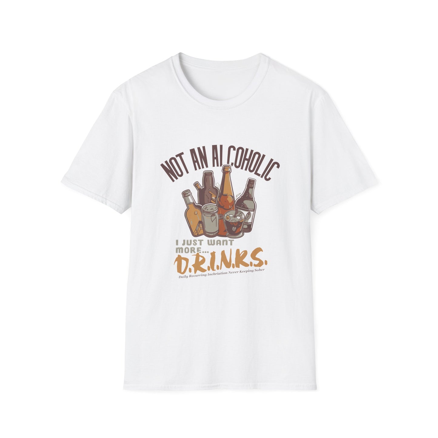 Not An Alcoholic Funny Drinking Quotes T-Shirt, Humor Tee, Alcoholic Gift, Party Shirt, Unisex Graphic Top
