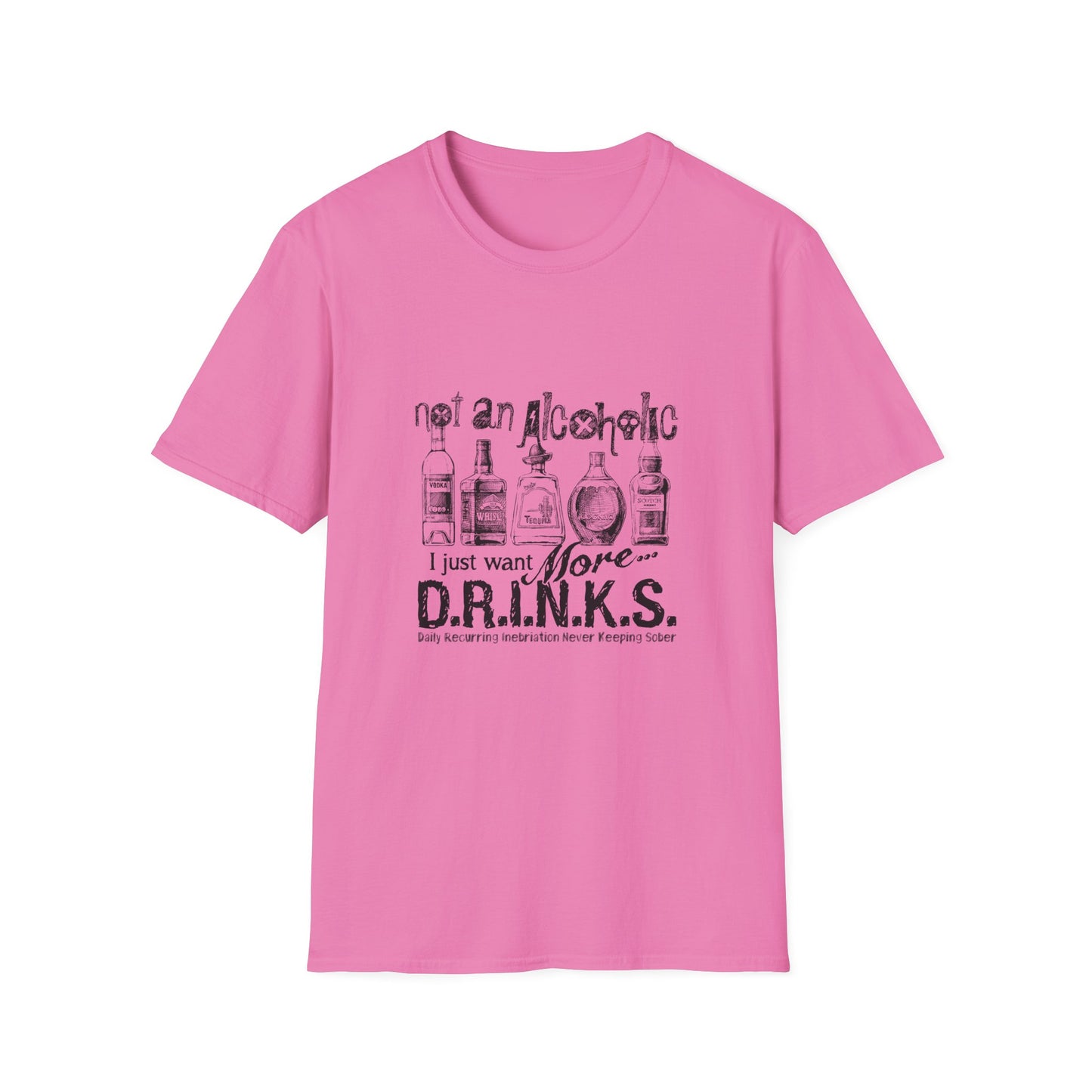 Not An Alcoholic Humorous Drink Lover T-Shirt, Funny Drinking Tee, Unisex Alcoholic Humor Shirt, Casual Everyday Wear, Gift for Party Lovers