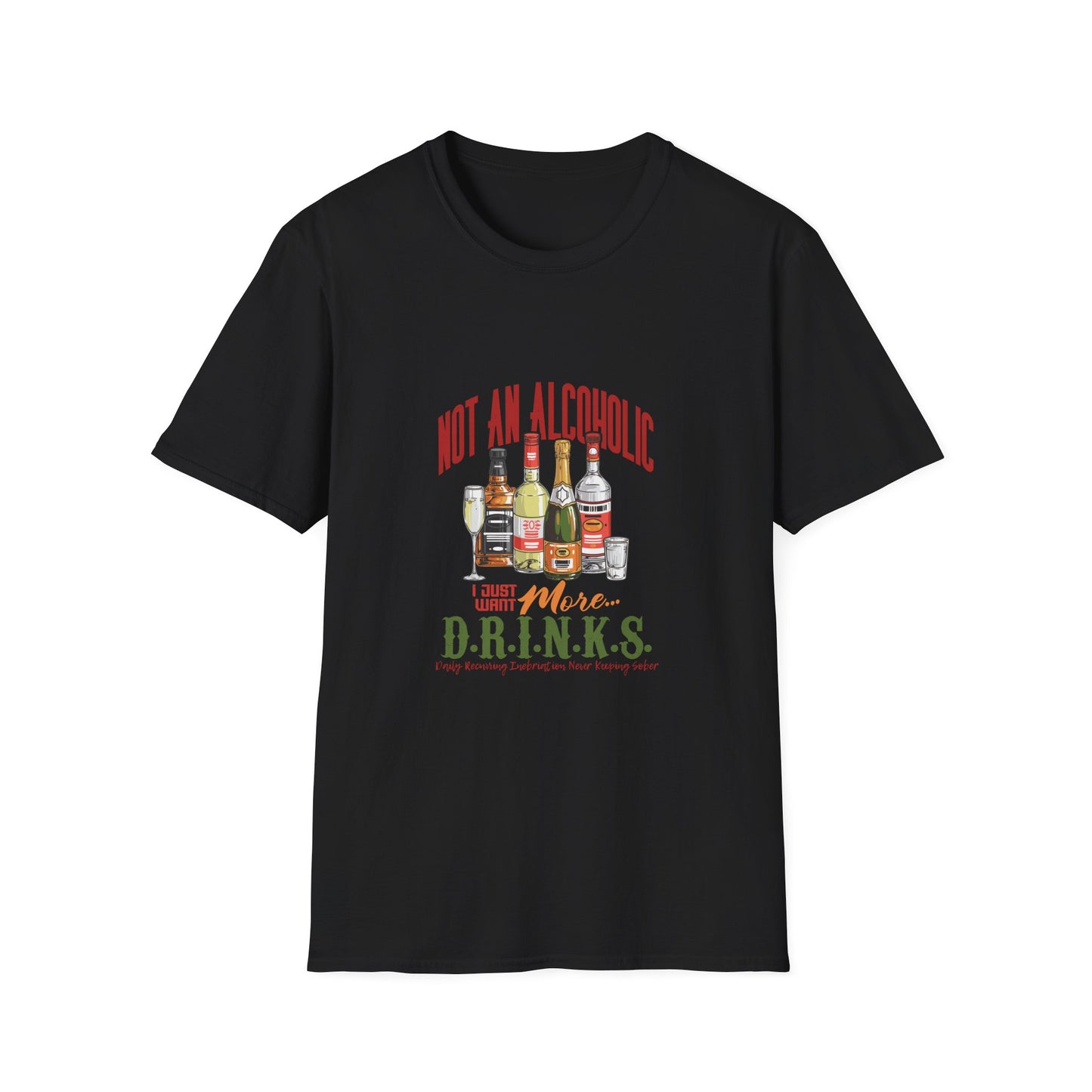 Not An Alcoholic Unisex T-Shirt, Funny Drinking Shirt, Casual Tee, Gift for Friends, Party Apparel, Holiday Humor Wear