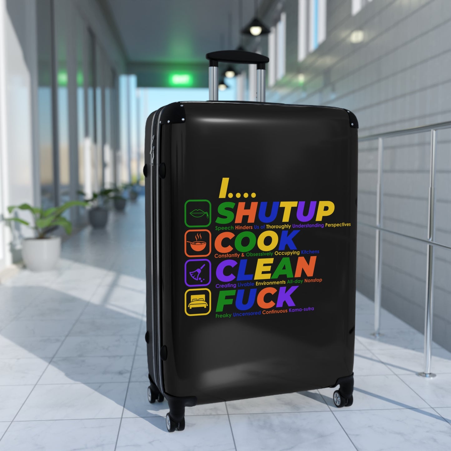 Shut Up Cook Clean Fuck , Stylish Luggage for Adventurers, Quirky Bag for Trips, Gift for Travelers, Unique Vacation Accessory
