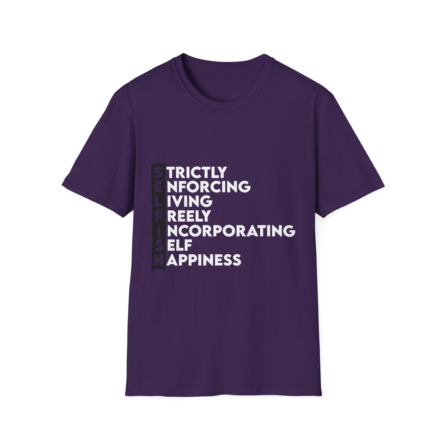 Self-Care Selfish Unisex T-Shirt - Promote Happiness & Balance