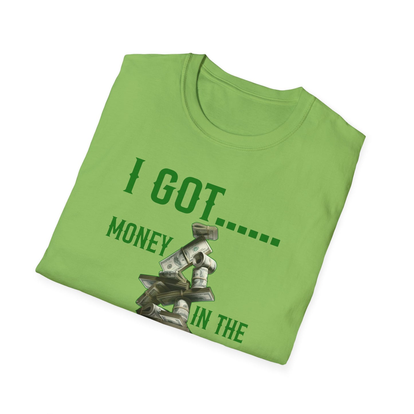 I Got Money In The B.A.N.K. Money T-Shirt, Funny Graphic Tee, Gift for Him/Her, Casual Wear, Birthday Gift, Holiday Apparel