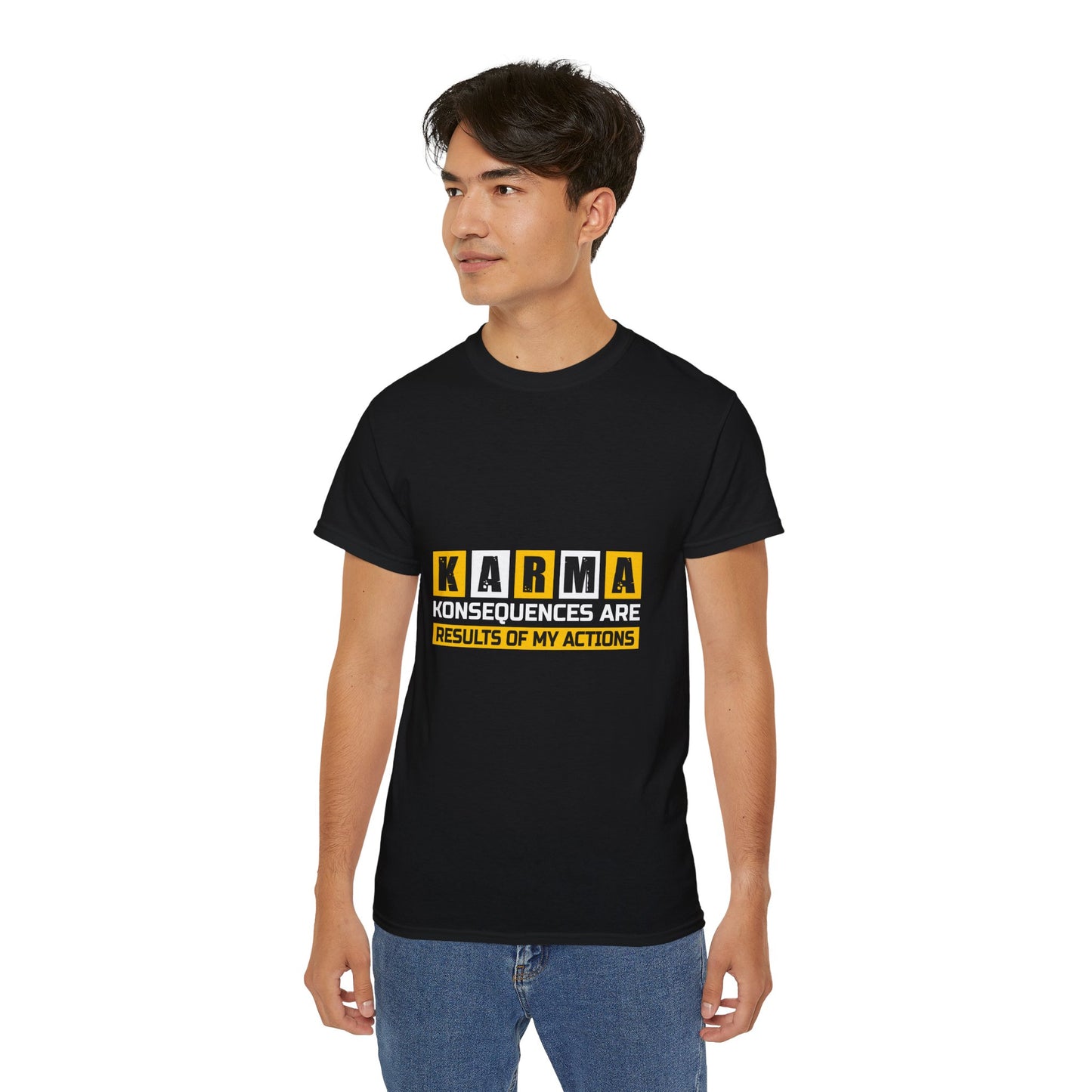 K.A.R.M.A. Unisex Ultra Cotton Tee - Konsequences Are Results of My Actions T-Shirt